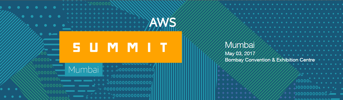 AWS Summit - 2017 | Mumbai