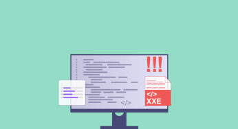 What is XML External Entity, How to Find XXE Vulnerabilities and Patch Them
