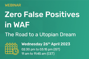 webinar-zero-false-positives-in-waf