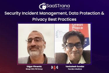 Security Incident Management, Data Protection & Privacy Best Practices