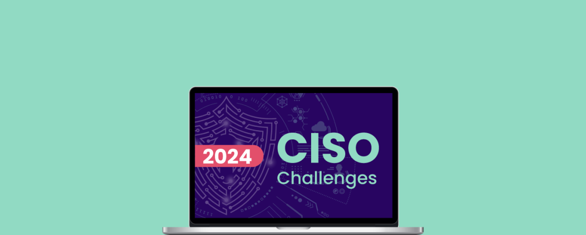 11 Top CISO Challenges