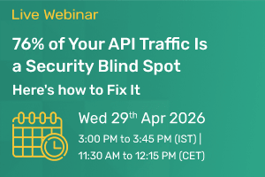 76-percent-of-your-api-traffic-is-a-security-blind-spot