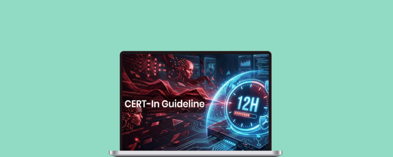 CERT-In’s 12-Hour Patch Mandate: Is Your Organisation Ready to Respond at AI Speed?